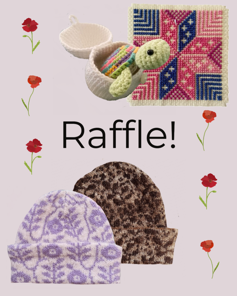 Text: "Raffle!". And photos of two knitted beanies; one purple and white with a floral motif, and one shades of brown with a botanical motif. A crocheted turtle in an egg, and some tartreez embroidery in a feather star pattern
